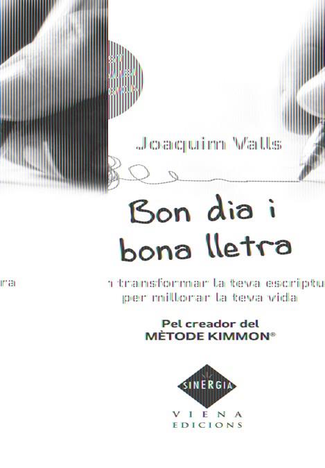BON DIA I BONA LLETRA | 9788483306833 | VALLS, JOAQUIM | Llibreria Online de Banyoles | Comprar llibres en català i castellà online