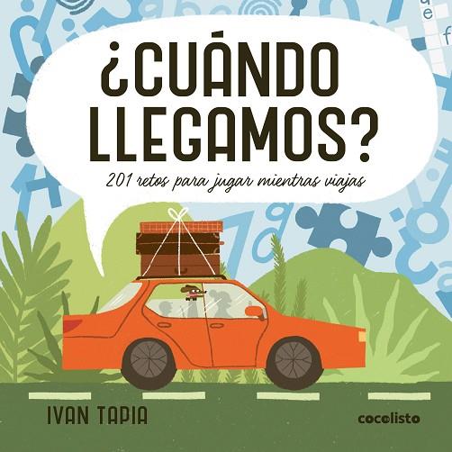 ¿CUÁNDO LLEGAMOS? | 9788419875549 | TAPIA, IVAN | Llibreria Online de Banyoles | Comprar llibres en català i castellà online
