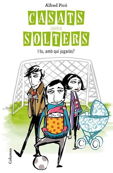 CASATS CONTRA SOLTERS | 9788466414562 | PICÓ, ALFRED | Llibreria L'Altell - Llibreria Online de Banyoles | Comprar llibres en català i castellà online - Llibreria de Girona