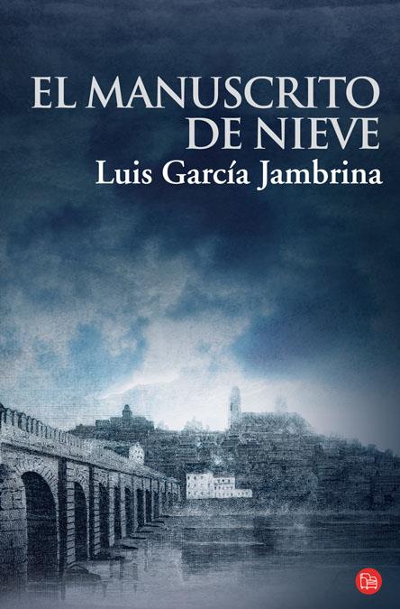MANUSCRITO DE NIEVE,EL FG PDL | 9788466319454 | GARCIA JAMBRINA,LUIS | Llibreria Online de Banyoles | Comprar llibres en català i castellà online