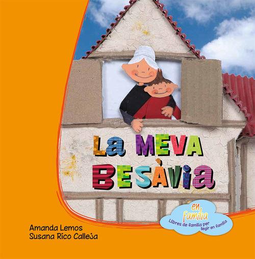 MEVA BESÀVIA, LA | 9788494308222 | LEMOS, AMANDA/RICO CALLEJA, SUSANA | Llibreria L'Altell - Llibreria Online de Banyoles | Comprar llibres en català i castellà online - Llibreria de Girona