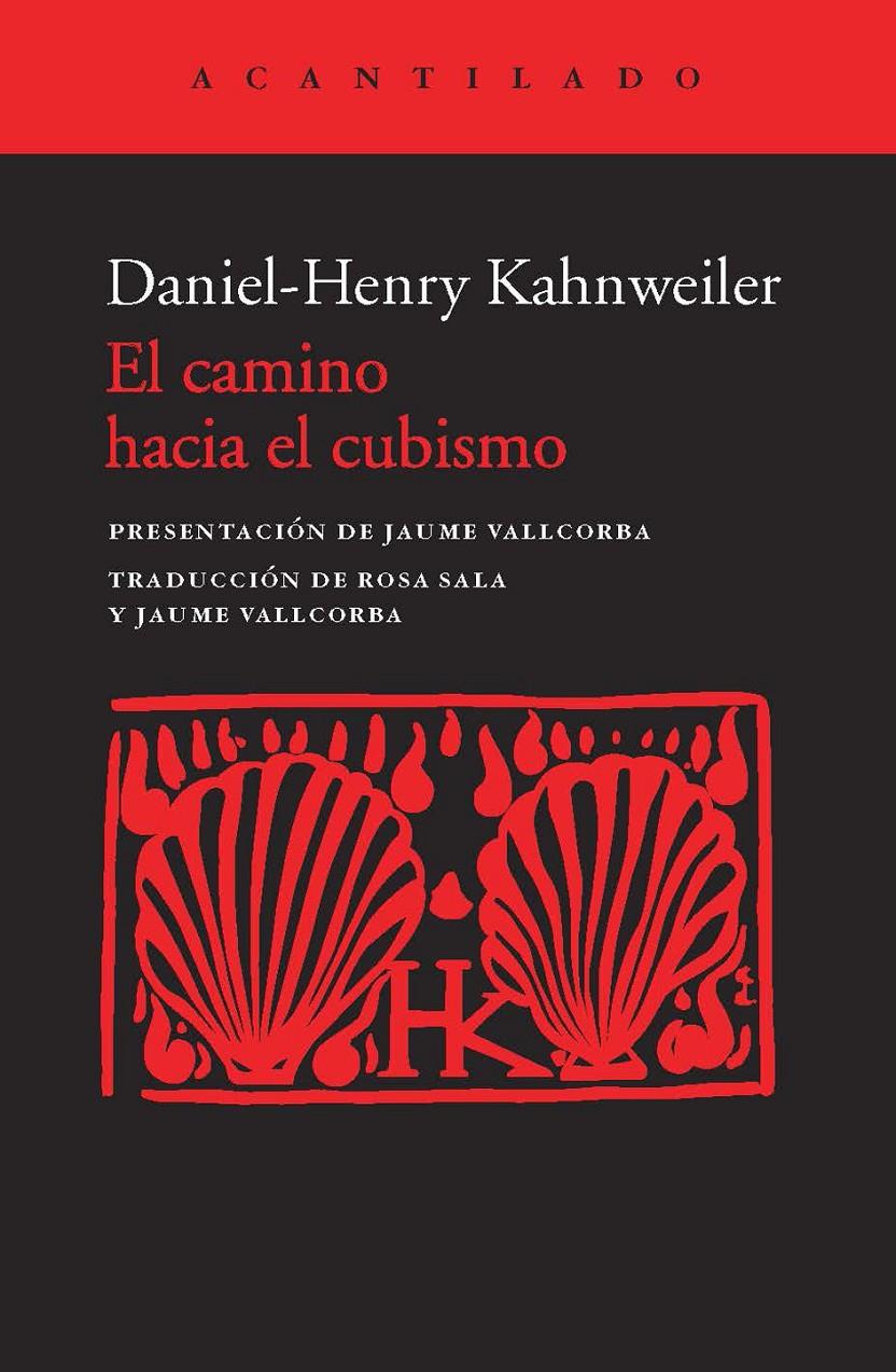 CAMINO HACIA EL CUBISMO EL | 9788415689379 | KAHNWEILER, DANIEL-HENRY | Llibreria Online de Banyoles | Comprar llibres en català i castellà online