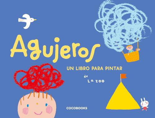 AGUJEROS | 9788493512729 | ZOO, LA | Llibreria Online de Banyoles | Comprar llibres en català i castellà online