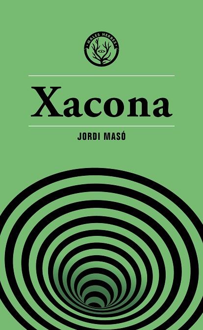 XACONA | 9788412662436 | MASÓ RAHOLA, JORDI | Llibreria L'Altell - Llibreria Online de Banyoles | Comprar llibres en català i castellà online - Llibreria de Girona
