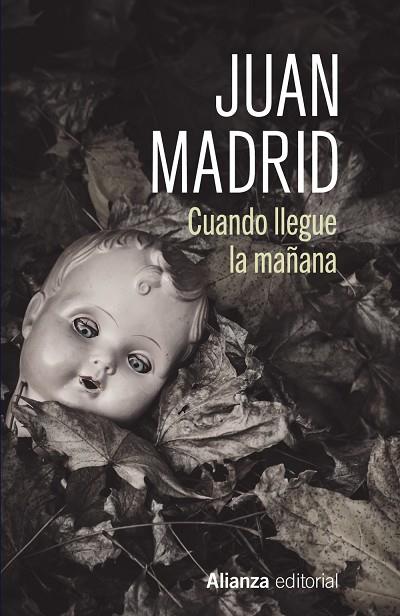 CUANDO LLEGUE LA MAÑANA | 9788411486897 | MADRID, JUAN | Llibreria Online de Banyoles | Comprar llibres en català i castellà online