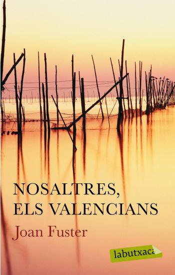NOSALTRES, ELS VALENCIANS | 9788499300627 | FUSTER,JOAN | Llibreria Online de Banyoles | Comprar llibres en català i castellà online
