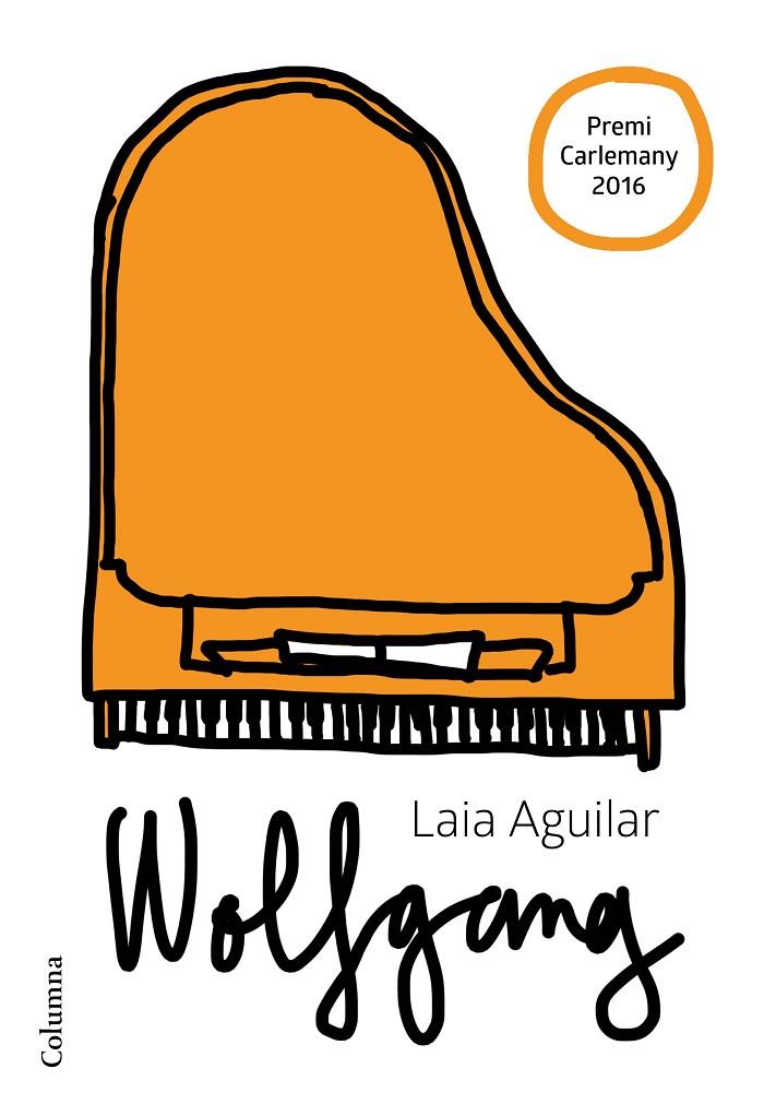 WOLFGANG  (EXTRAORDINARI) | 9788466422659 | AGUILAR SARIOL, LAIA | Llibreria L'Altell - Llibreria Online de Banyoles | Comprar llibres en català i castellà online - Llibreria de Girona