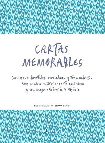 CARTAS MEMORABLES | 9788498385991 | USHER, SHAUN | Llibreria Online de Banyoles | Comprar llibres en català i castellà online