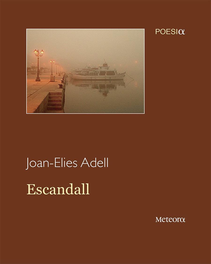 ESCANDALL | 9788492874965 | ADELL, JOAN-ELIES | Llibreria Online de Banyoles | Comprar llibres en català i castellà online