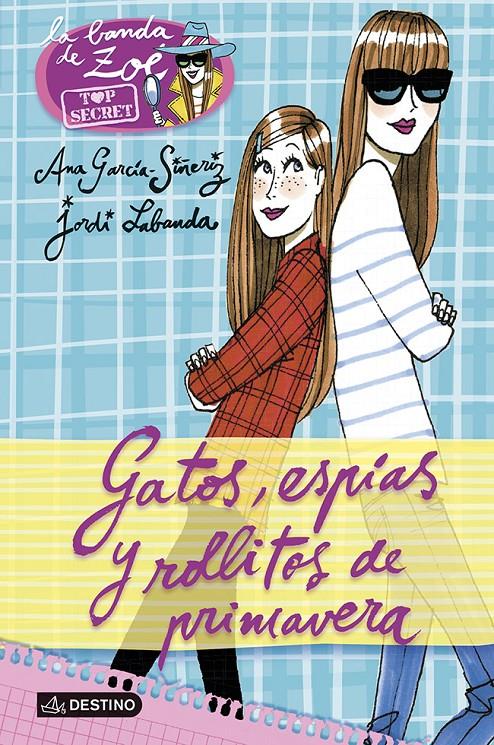 GATOS, ESPÍAS Y ROLLITOS DE PRIMAVERA | 9788408118213 | GARCÍA-SIÑERIZ, ANA | Llibreria Online de Banyoles | Comprar llibres en català i castellà online