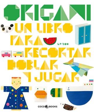 ORIGAMI | 9788493782108 | ZOO, LA | Llibreria L'Altell - Llibreria Online de Banyoles | Comprar llibres en català i castellà online - Llibreria de Girona
