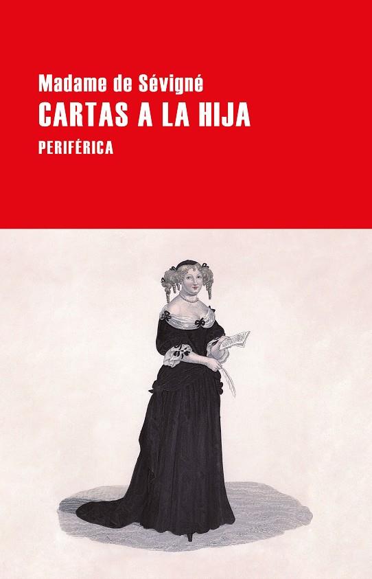 CARTAS A LA HIJA | 9788418838415 | DE SÉVIGNÉ, MADAME | Llibreria Online de Banyoles | Comprar llibres en català i castellà online