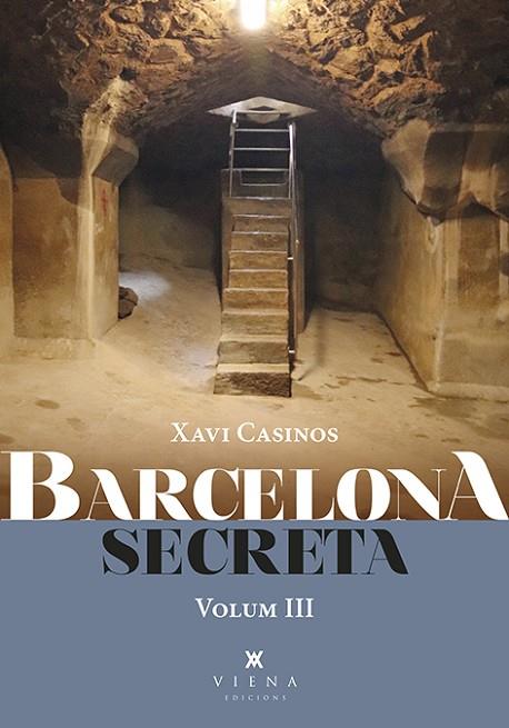 BARCELONA SECRETA, 3 | 9788418908286 | CASINOS COMAS, XAVI | Llibreria Online de Banyoles | Comprar llibres en català i castellà online