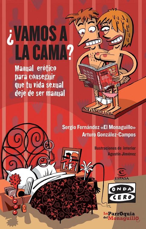 VAMOS A LA CAMA? | 9788467007572 | SERGIO FERNÁNDEZ «EL MONAGUILLO»/ARTURO GONZÁLEZ-CAMPOS | Llibreria Online de Banyoles | Comprar llibres en català i castellà online