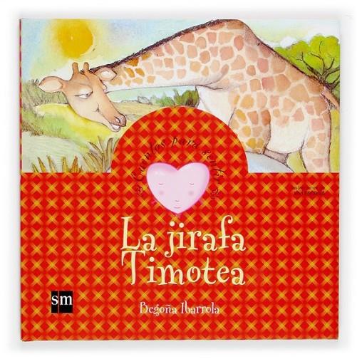JIRAFA TIMOTEA, LA | 9788467504415 | IBARROLA, BEGOÑA -IL.VIVI ESCRIVA- | Llibreria Online de Banyoles | Comprar llibres en català i castellà online