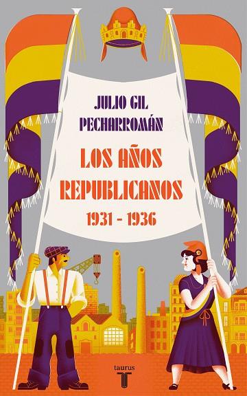 LOS AÑOS REPUBLICANOS (1931-1936) | 9788430624546 | GIL PECHARROMÁN, JULIO | Llibreria L'Altell - Llibreria Online de Banyoles | Comprar llibres en català i castellà online - Llibreria de Girona