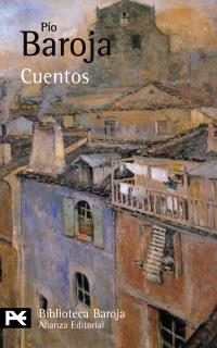 CUENTOS | 9788420660677 | BAROJA, PÍO | Llibreria L'Altell - Llibreria Online de Banyoles | Comprar llibres en català i castellà online - Llibreria de Girona