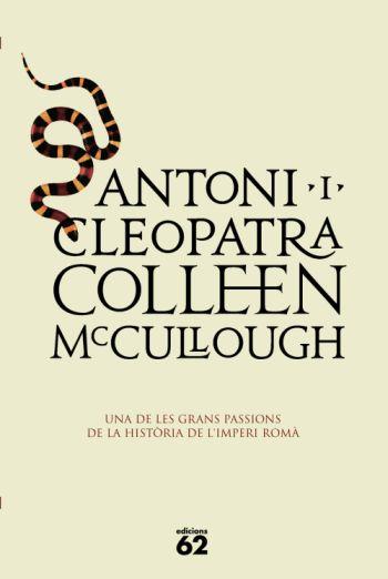 ANTONI I CLEOPATRA | 9788429761467 | MCCULLOUGH, COLLEEN | Llibreria L'Altell - Llibreria Online de Banyoles | Comprar llibres en català i castellà online - Llibreria de Girona