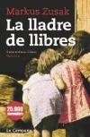 LLADRE DE LLIBRES, LA | 9788496735996 | ZUSAK, MARKUS | Llibreria L'Altell - Llibreria Online de Banyoles | Comprar llibres en català i castellà online - Llibreria de Girona