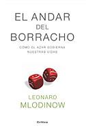 EL ANDAR DEL BORRACHO | 9788484323969 | MLODINOW, LEONARD | Llibreria L'Altell - Llibreria Online de Banyoles | Comprar llibres en català i castellà online - Llibreria de Girona