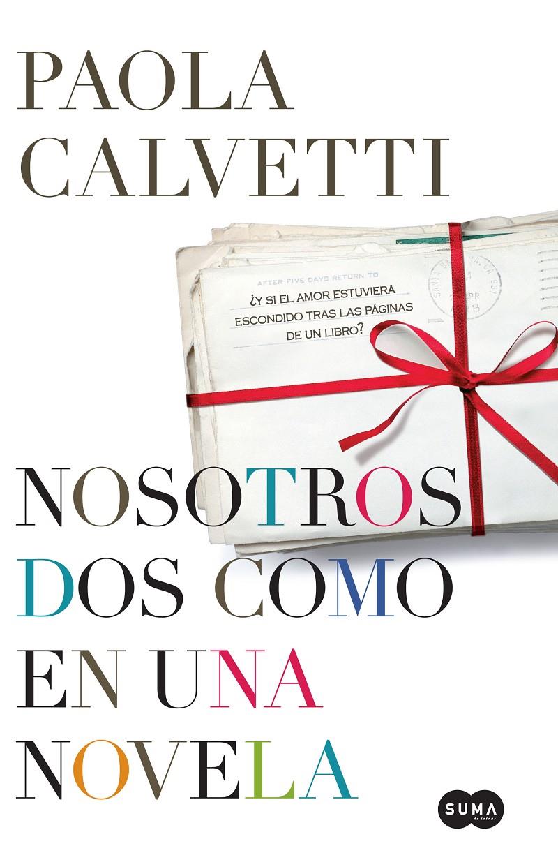 NOSOTROS DOS COMO EN UNA NOVELA | 9788483651551 | CALVETTI, PAOLA | Llibreria Online de Banyoles | Comprar llibres en català i castellà online
