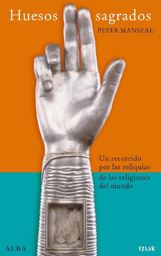 HUESOS SAGRADOS | 9788484285830 | MANSEAU, PETER | Llibreria Online de Banyoles | Comprar llibres en català i castellà online