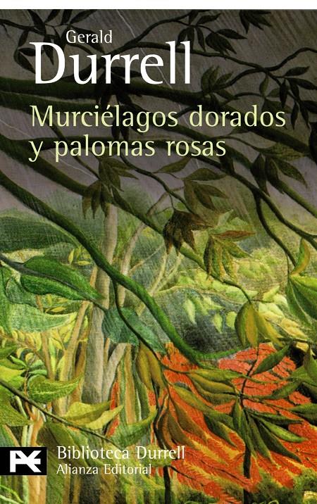 MURCIÉLAGOS DORADOS Y PALOMAS ROSAS | 9788420663371 | DURRELL, GERALD | Llibreria L'Altell - Llibreria Online de Banyoles | Comprar llibres en català i castellà online - Llibreria de Girona