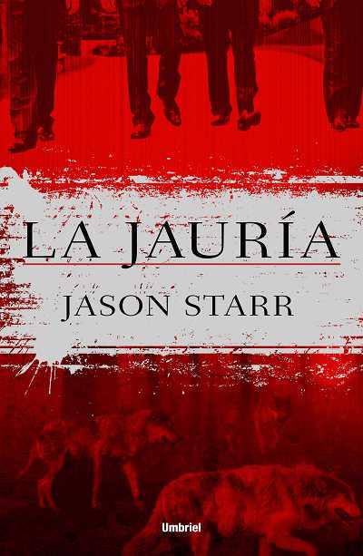 JAURIA, LA | 9788492915125 | STARR, JASON | Llibreria Online de Banyoles | Comprar llibres en català i castellà online
