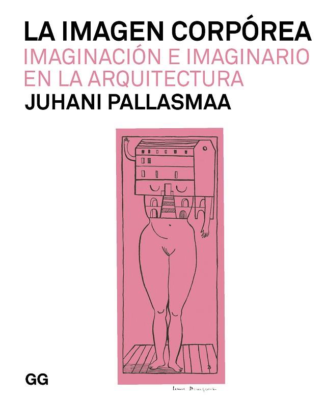 LA IMAGEN CORPÓREA | 9788425233128 | PALLASMAA, JUHANI | Llibreria Online de Banyoles | Comprar llibres en català i castellà online