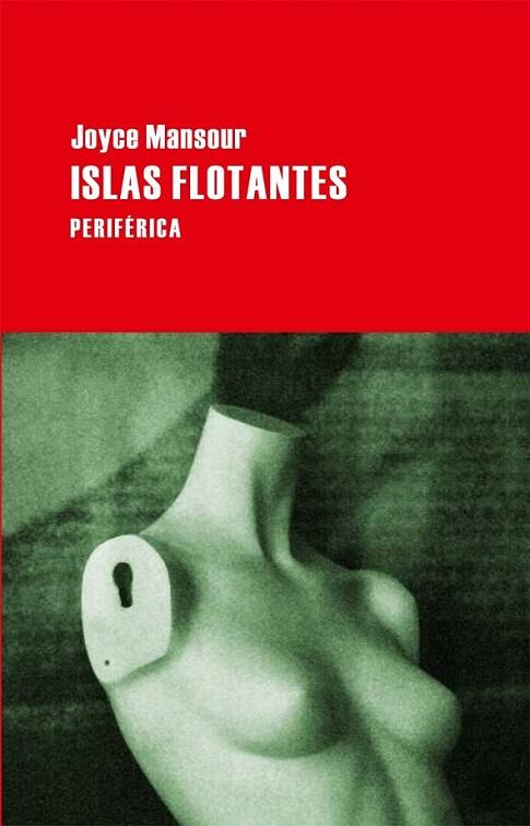 ISLAS FLOTANTES | 9788492865611 | MANSOUR, JOYCE | Llibreria L'Altell - Llibreria Online de Banyoles | Comprar llibres en català i castellà online - Llibreria de Girona