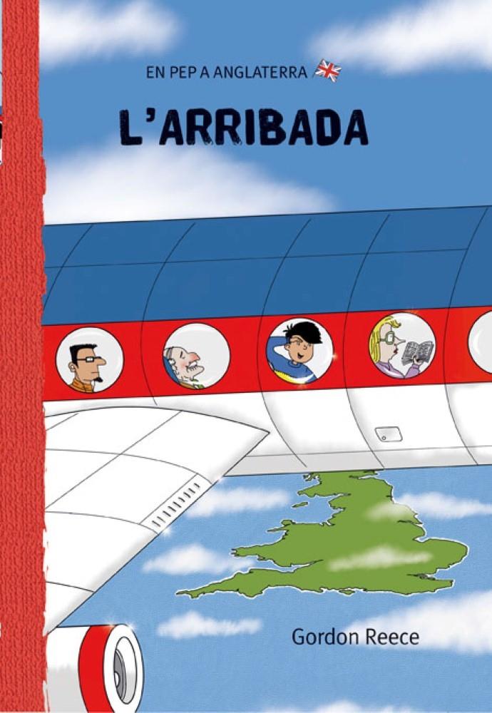 ARRIBADA, L'(EN PEP A ANGLATERRA 1) | 9788479421571 | REECE, GORDON | Llibreria Online de Banyoles | Comprar llibres en català i castellà online