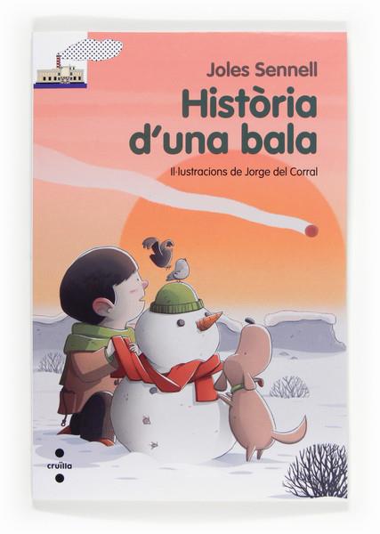 HISTÒRIA D'UNA BALA | 9788466132077 | SENNELL, JOLES | Llibreria L'Altell - Llibreria Online de Banyoles | Comprar llibres en català i castellà online - Llibreria de Girona