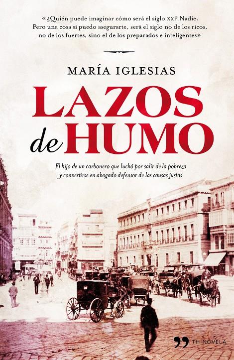 LAZOS DE HUMO | 9788499980362 | IGLESIAS, MARIA | Llibreria Online de Banyoles | Comprar llibres en català i castellà online