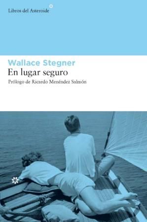 EN LUGAR SEGURO | 9788493659714 | STEGNER, WALLACE | Llibreria L'Altell - Llibreria Online de Banyoles | Comprar llibres en català i castellà online - Llibreria de Girona