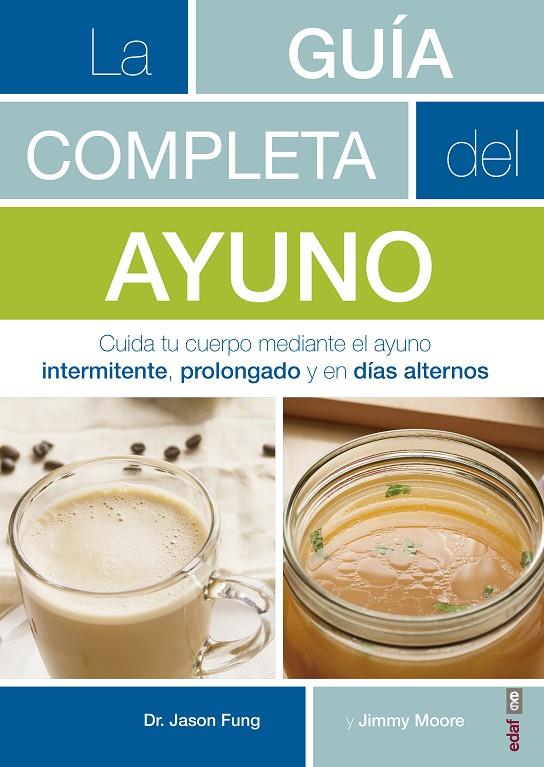 GUÍA COMPLETA DEL AYUNO, LA | 9788441438262 | FUNG, JASON/MOORE, JIMMY | Llibreria Online de Banyoles | Comprar llibres en català i castellà online
