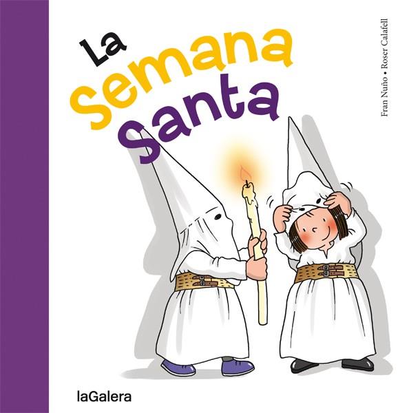 LA SEMANA SANTA | 9788424654665 | NUÑO, FRAN | Llibreria L'Altell - Llibreria Online de Banyoles | Comprar llibres en català i castellà online - Llibreria de Girona