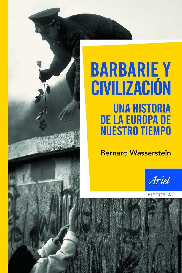 BARBARIE Y CIVILIZACIÓN | 9788434469082 | WASSERSTEIN, BERNARD | Llibreria Online de Banyoles | Comprar llibres en català i castellà online