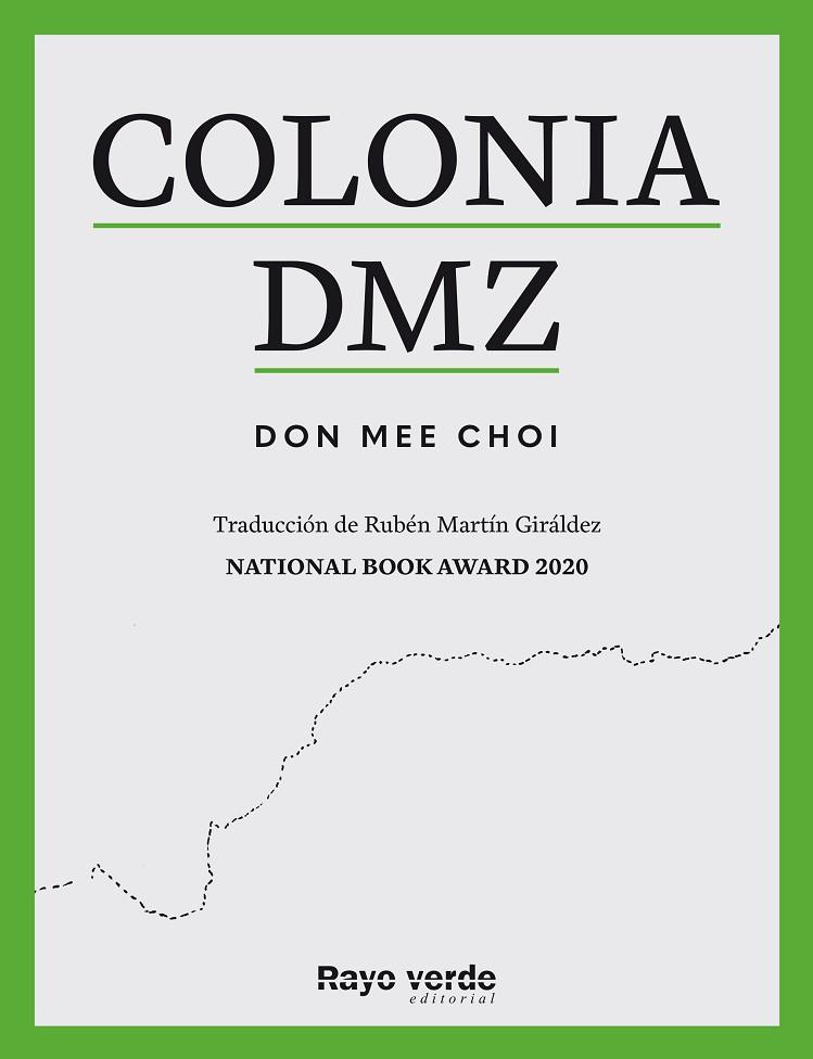COLONIA DMZ | 9788419206893 | DON MEE, CHOI | Llibreria L'Altell - Llibreria Online de Banyoles | Comprar llibres en català i castellà online - Llibreria de Girona