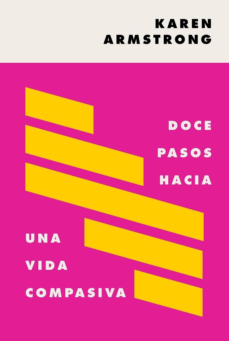 DOCE PASOS HACIA UNA VIDA COMPASIVA | 9788449337468 | ARMSTRONG, KAREN | Llibreria L'Altell - Llibreria Online de Banyoles | Comprar llibres en català i castellà online - Llibreria de Girona