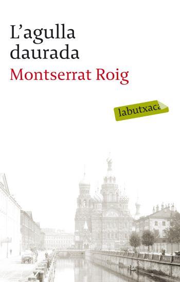 AGULLA DAURADA, L' | 9788499301990 | ROIG, MONTSERRAT | Llibreria L'Altell - Llibreria Online de Banyoles | Comprar llibres en català i castellà online - Llibreria de Girona