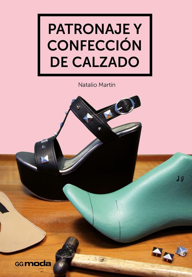 PATRONAJE Y CONFECCIÓN DE CALZADO | 9788425228476 | MARTÍN, NATALIO | Llibreria Online de Banyoles | Comprar llibres en català i castellà online