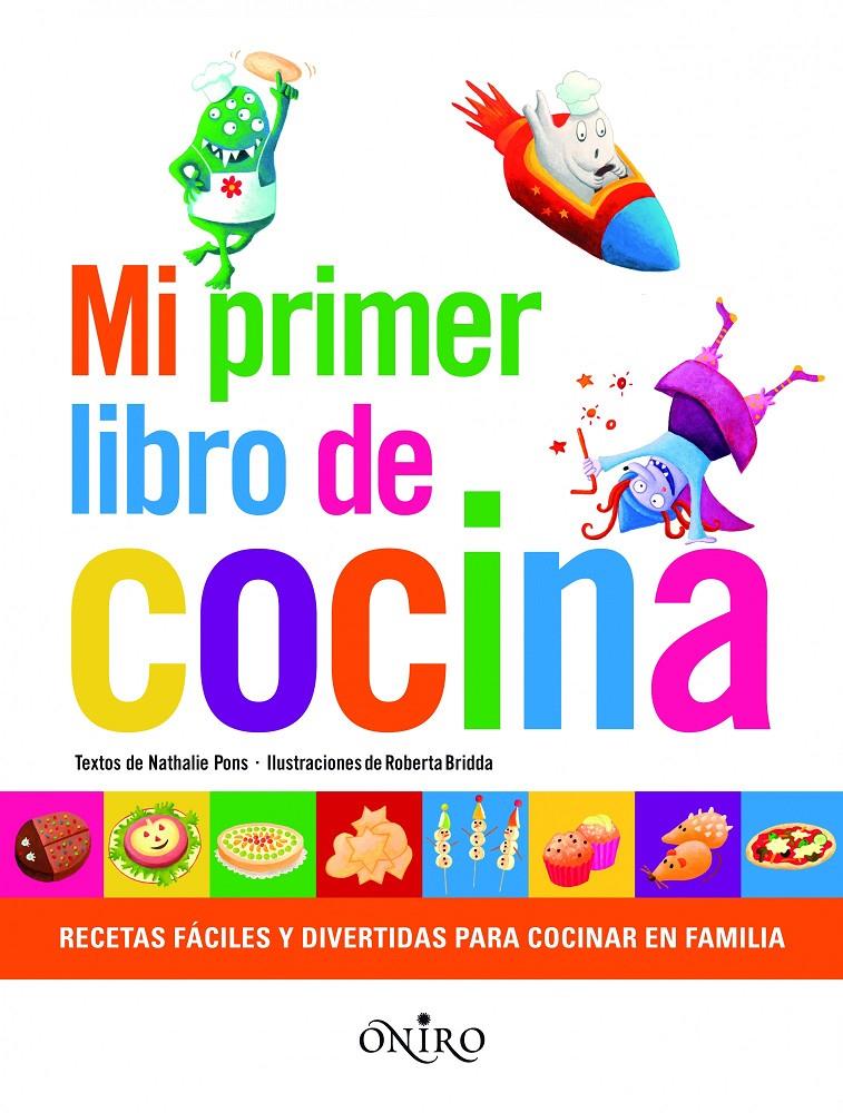 MI PRIMER LIBRO DE COCINA | 9788497545167 | PONS, NATHALIE | Llibreria Online de Banyoles | Comprar llibres en català i castellà online