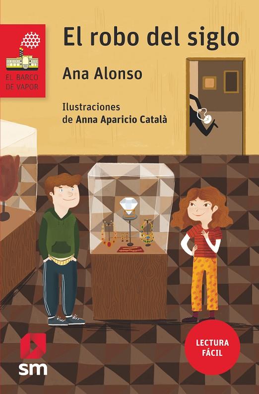 ROBO DEL SIGLO, EL | 9788491073390 | ALONSO, ANA | Llibreria Online de Banyoles | Comprar llibres en català i castellà online