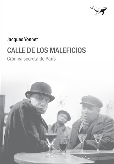 CALLE DE LOS MALEFICIOS | 9788493741389 | YONNET, JACQUES | Llibreria Online de Banyoles | Comprar llibres en català i castellà online