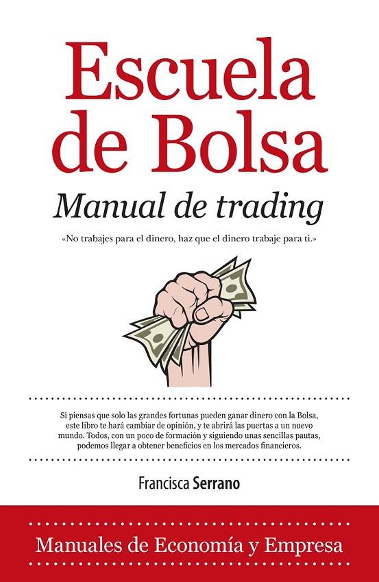 ESCUELA DE BOLSA | 9788415828105 | SERRANO, FRANCISCA | Llibreria Online de Banyoles | Comprar llibres en català i castellà online