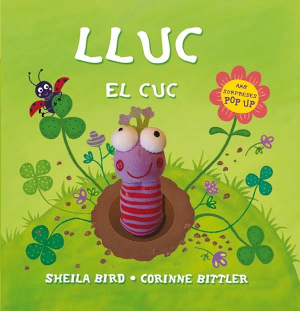LLUC EL CUC | 9788434236608 | BIRD,SHEILA/BITTLER,CORINNE | Llibreria Online de Banyoles | Comprar llibres en català i castellà online