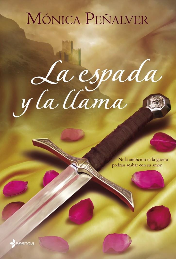 ESPADA Y LA LLAMA, LA | 9788408083504 | PEÑALVER, MONICA | Llibreria Online de Banyoles | Comprar llibres en català i castellà online