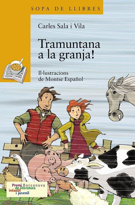 TRAMUNTANA A LA GRANJA! | 9788448926038 | SALA VILA, CARLES | Llibreria L'Altell - Llibreria Online de Banyoles | Comprar llibres en català i castellà online - Llibreria de Girona