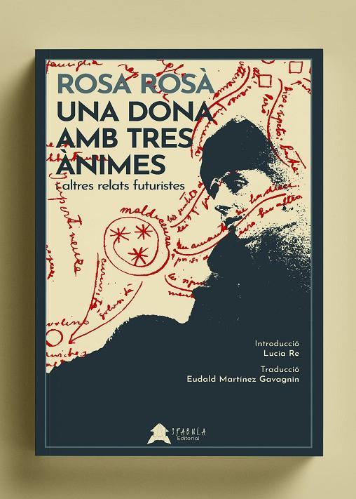 DONA AMB TRES ÀNIMES, UNA | 9788412443233 | ROSÀ, ROSA | Llibreria Online de Banyoles | Comprar llibres en català i castellà online