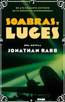 SOMBRAS Y LUCES | 9788498724202 | RABB, JONATHAN | Llibreria Online de Banyoles | Comprar llibres en català i castellà online